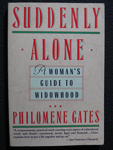 Stock image for Suddenly Alone: A Woman's Guide to Widowhood for sale by Wonder Book