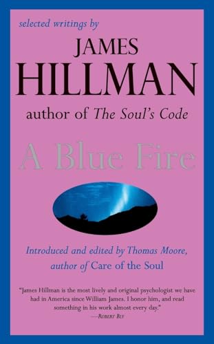 9780060921019: A Blue Fire: Selected Writings by James Hillman