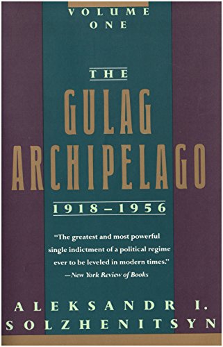 9780060921026: The Gulag Archipelago 1918-1956: An Experiment in Literary Investigation