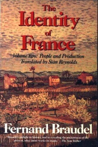 Identity of France: People and Production (9780060921422) by Braudel, Fernand