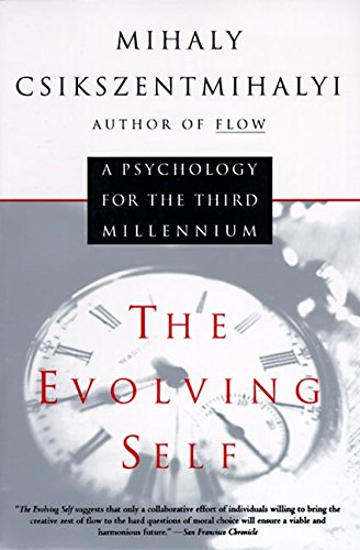 Beispielbild fr The Evolving Self: A Psychology for the Third Millennium zum Verkauf von SecondSale