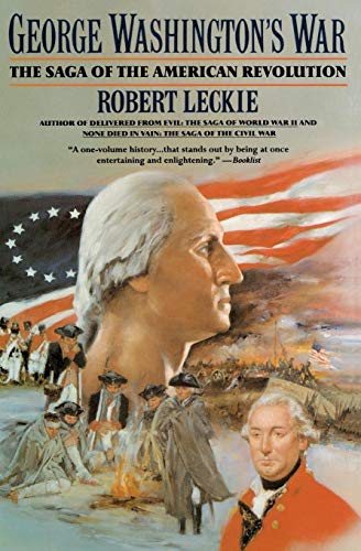 Beispielbild fr George Washington's War : The Saga of the American Revolution zum Verkauf von Better World Books