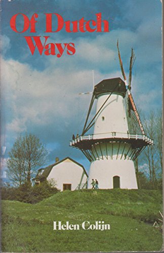 Beispielbild fr Of Dutch Ways zum Verkauf von Wonder Book
