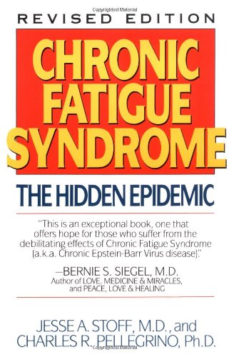 9780060922603: Chronic Fatigue Syndrome: The Hidden Epidemic