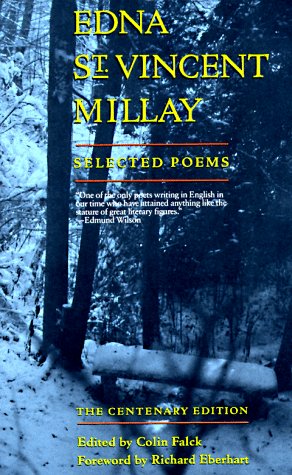 Selected Poems/the Centenary Edition (9780060922887) by Edna St. Vincent Millay