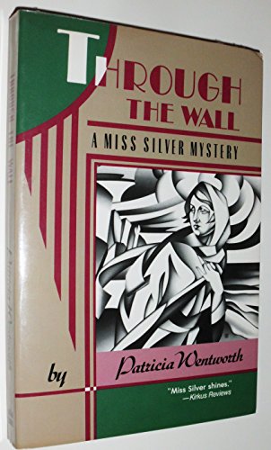 Stock image for Through the Wall (A Miss Silver Mystery) for sale by HPB Inc.