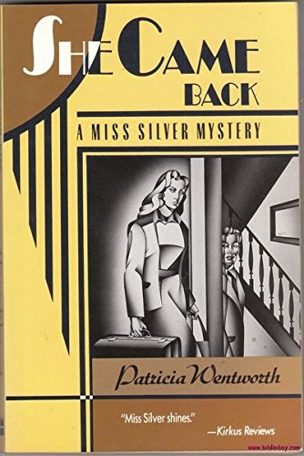 Stock image for She Came Back: A Miss Silver Mystery for sale by ThriftBooks-Atlanta