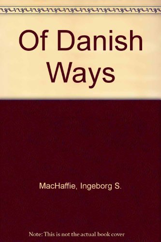 Stock image for Of Danish Ways for sale by HPB-Diamond