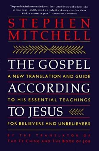 9780060923211: The Gospel According to Jesus: A New Translation and Guide to His Essential Teachings for Believers and Unbelievers
