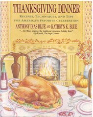 9780060923433: Thanksgiving Dinner: Recipes, Techniques, and Tips for America's Favorite Celebration