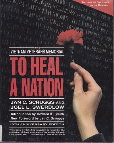 Stock image for To Heal a Nation: The Vietnam Veterans Memorial/10th Anniversary Edition for sale by SecondSale