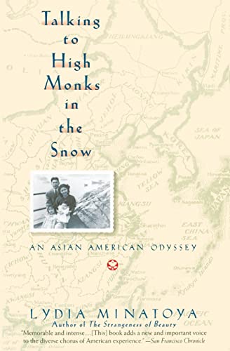 Beispielbild fr Talking to High Monks in the Snow: An Asian American Odyssey zum Verkauf von Wonder Book