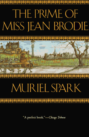 Beispielbild fr The Prime of Miss Jean Brodie zum Verkauf von Wonder Book