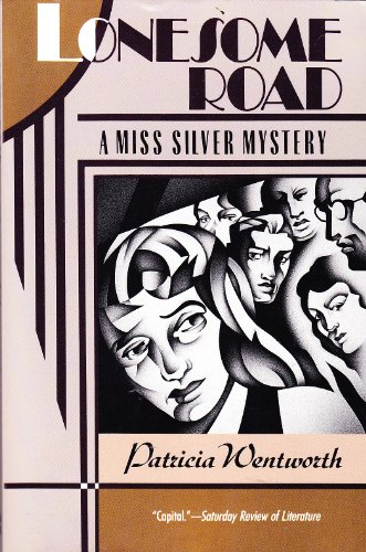 Stock image for Lonesome Road: A Miss Silver Mystery for sale by SecondSale