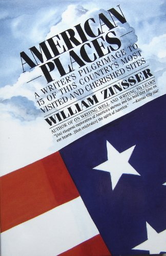 Imagen de archivo de American Places: A Writer's Pilgrimage to 15 of This Country's Most Visited and Cherished Sites a la venta por The Maryland Book Bank