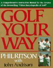 Beispielbild fr Golf Your Way: An Encyclopedia of Instruction zum Verkauf von Half Price Books Inc.
