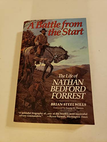 9780060924454: A Battle from the Start: The Life of Nathan Bedford Forrest