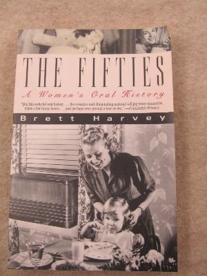 9780060924614: The Fifties: A Women's Oral History