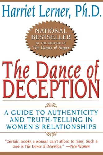 Imagen de archivo de The Dance of Deception: A Guide to Authenticity and Truth-Telling in Women's Relationships a la venta por SecondSale