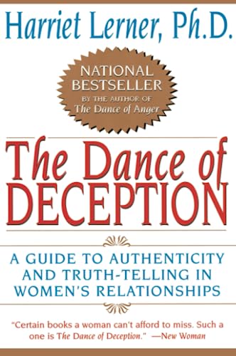 9780060924638: The Dance of Deception: A Guide to Authenticity and Truth-Telling in Women's Relationships