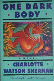 Imagen de archivo de One Dark Body : A Novel a la venta por Bookmans