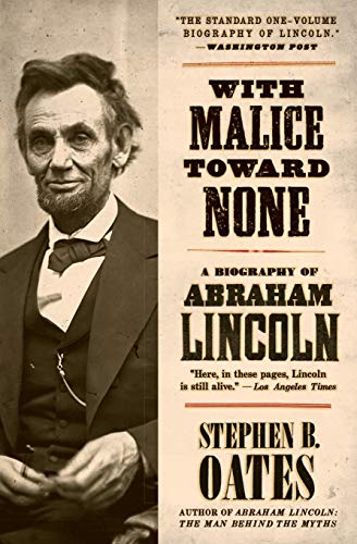 Stock image for With Malice Toward None: A Life of Abraham Lincoln for sale by SecondSale