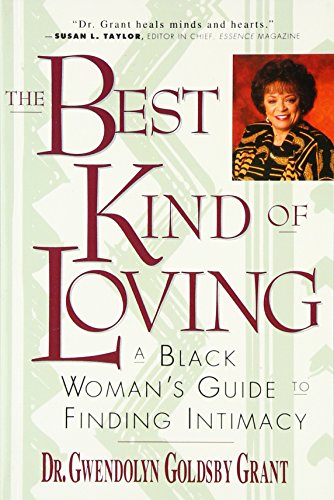 9780060924751: Best Kind of Loving: Black Woman's Guide to Finding Intimacy