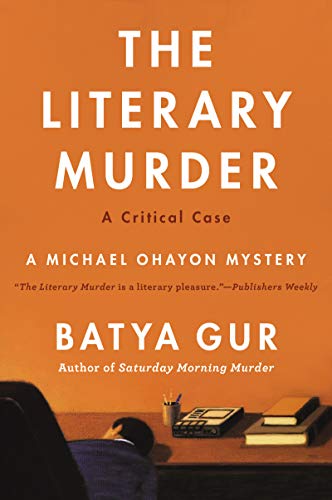 Beispielbild fr The Literary Murder: A Critical Case (Michael Ohayon Series, 2) zum Verkauf von Wonder Book