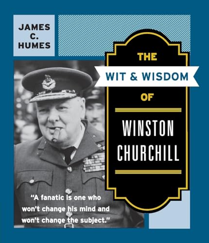 Beispielbild fr The Wit & Wisdom of Winston Churchill zum Verkauf von Wonder Book