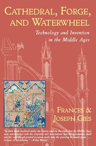 9780060925819: CATHEDRAL FORGE & WATERWHEE PB: Technology and Invention in the Middle Ages (Medieval Life)