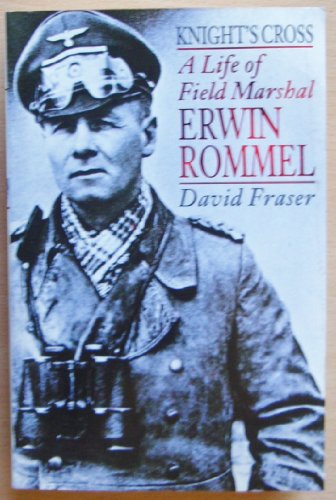 Imagen de archivo de Knight's Cross : A Life of Field Marshal Erwin Rommel a la venta por Doss-Haus Books