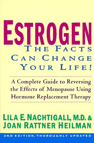 Stock image for Estrogen : The Facts Can Change Your Life for sale by Wonder Book