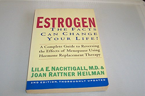Estrogen : The Facts Can Change Your Life