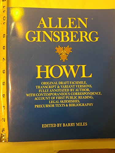 9780060926113: Howl: Original Draft Facsimile, Transcript & Variant Versions, Fully Annotated by Author, with Contemporan