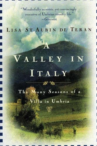 9780060926199: Valley in Italy, A: The Many Seasons of a Villa in Umbria