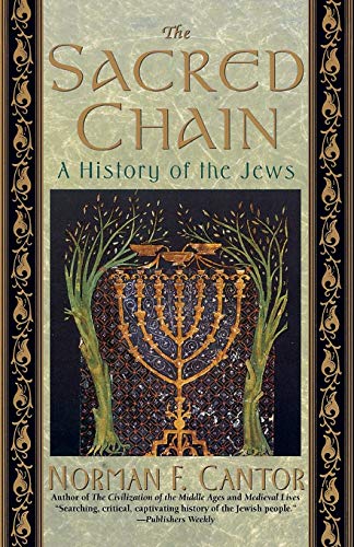 Beispielbild fr The Sacred Chain: History of the Jews, The zum Verkauf von SecondSale