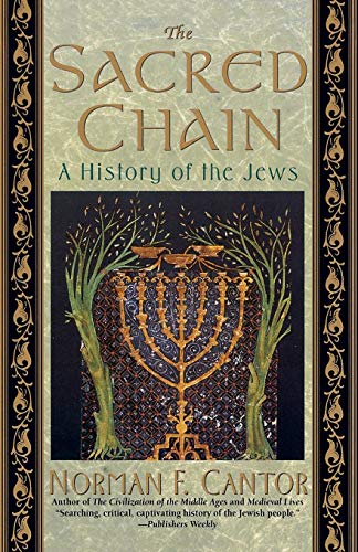 Imagen de archivo de The Sacred Chain: History of the Jews, The a la venta por SecondSale