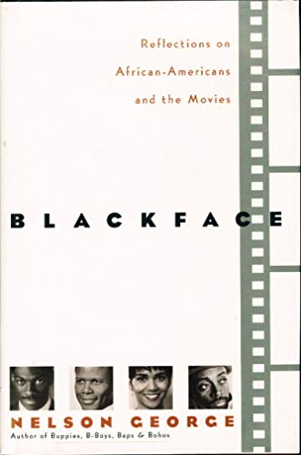 Stock image for Blackface - Reflections on African-Americans and the Movies for sale by Jeff Stark