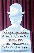 9780060926663: Yehuda Amichai, a Life of Poetry, 1948-1994