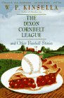 Beispielbild fr The Dixon Cornbelt League and Other Baseball Stories zum Verkauf von Half Price Books Inc.