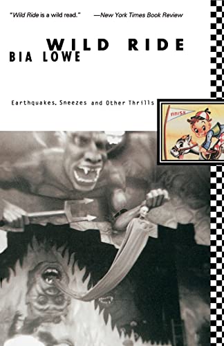 Stock image for Wild Ride: Earthquakes, Sneezes, and Other Thrills for sale by Bookmarc's