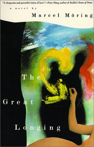 Beispielbild fr The Great Longing : A Novel zum Verkauf von Top Notch Books