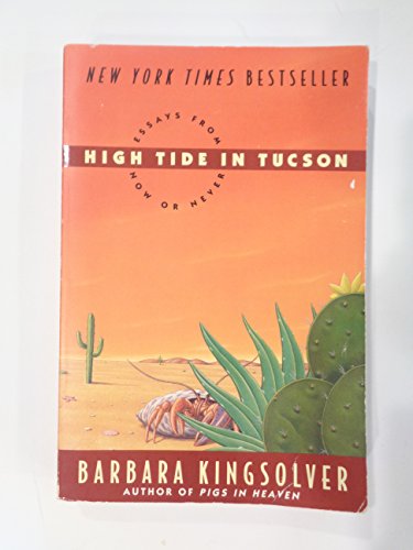 Stock image for High Tide in Tucson: Essays from Now or Never for sale by Gulf Coast Books