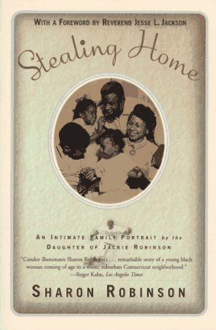 Beispielbild fr Stealing Home: An Intimate Family Portrait by the Daughter of Jackie Robinson zum Verkauf von Wonder Book