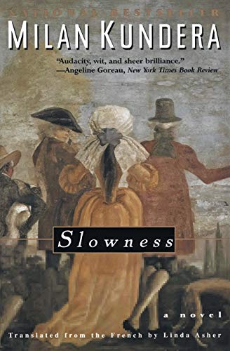 9780060928414: Slowness: A Novel