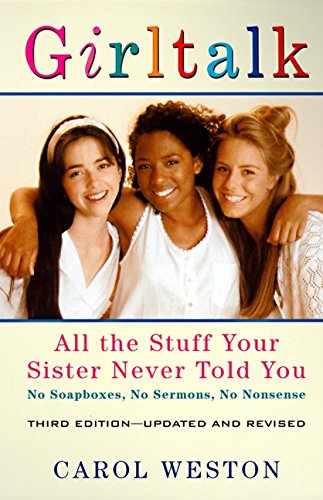 9780060928506: Girltalk, 3e: All the Stuff Your Sister Never Told You