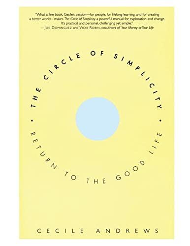 9780060928728: Circle of Simplicity: Return to the Good Life