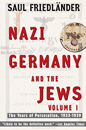9780060928780: Nazi Germany and the Jews: Volume 1: The Years of Persecution 1933-1939