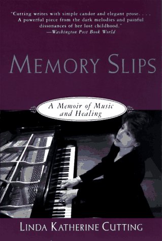 Stock image for Memory Slips: A Memoir of Music and Healing for sale by SecondSale