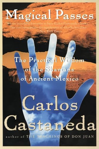 Stock image for Magical Passes : The Practical Wisdom of the Shamans of Ancient Mexico for sale by A Cappella Books, Inc.